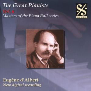 Eugene Dalbert · Masters Of The Piano Roll - The Great Pianists Vol. 6 (CD) (2008)
