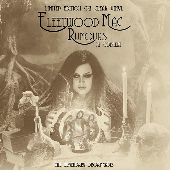 Cover for Fleetwood Mac · Rumours In Concert - The Legendary Broadcasts (Clear Vinyl) (LP) (2019)