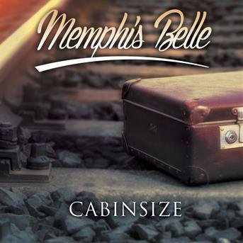 Cabinsize - Memphis Belle - Musikk -  - 5999885815258 - 