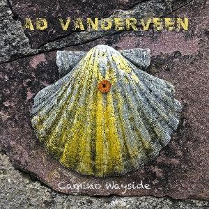 Cover for Ad Vanderveen · Ad Vanderveen - Camino Wayside (CD)