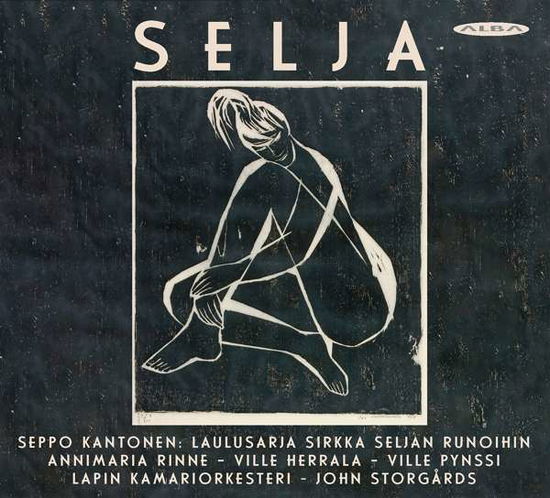 Selja - Storgårds,John / Lapland Chamber Orchestra/+ - Muzyka - Alba Records - 6417513110258 - 26 listopada 2021