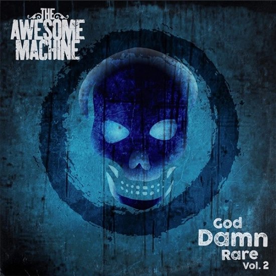 God Damn Rare Vol.2 - Awesome Machine - Musiikki - OZIUM - 7350074243258 - perjantai 17. helmikuuta 2023