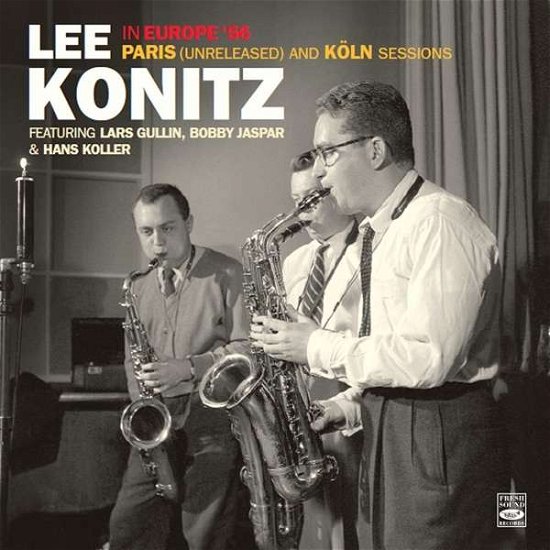 Cover for Lee Konitz · In europe 56 paris and koln session (CD) (2017)