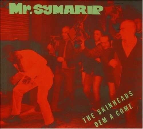 Cover for Mr. Symarip · The Skinheads Dem A Come (LP) [Reissue edition] (2015)