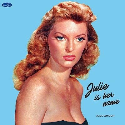 Cover for Julie London · Julie Is Her Name (+4 Bonus Tracks) (Limited Edition) (LP) [Limited edition] (2023)