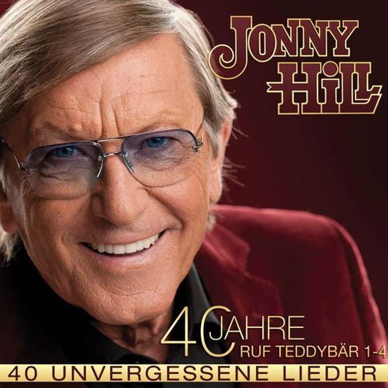 40 Jahre Ruf Teddybar 1-4 - Jonny Hill - Música - MCP - 9002986713258 - 22 de novembro de 2019