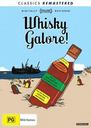 Cover for Radford, Basil, Lacey, Catherine, Greenwood, Joan, Seton, Bruce, Justice, James Robertson, Jackson, Gordon, Watson, Wylie, Blunt, Gabrielle, Cadell, Jean, Graham, Morland, Gregson, John, Woodburn, James, Anderson, James, Clark, Jameson, Macrae, Duncan, M · Whisky Galore! (1949) (DVD) (2018)