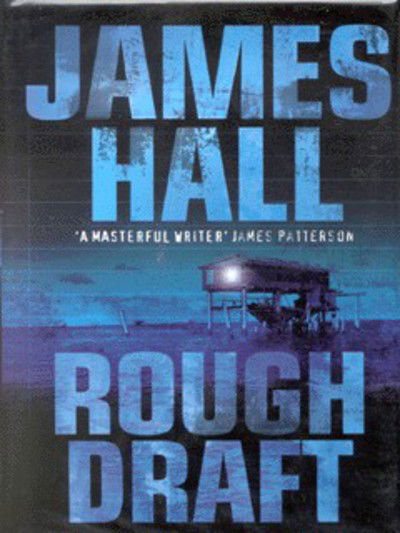 Cover for James W. Hall · Rough Draft (Hardcover Book) (2000)