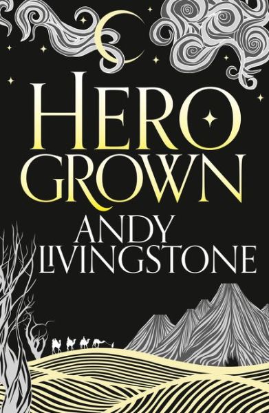 Cover for Andy Livingstone · Hero Grown - Seeds of Destiny (Paperback Book) (2017)