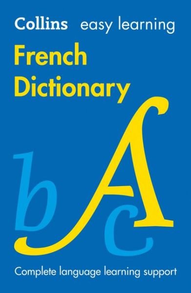Cover for Collins Dictionaries · Easy Learning French Dictionary: Trusted Support for Learning - Collins Easy Learning (Paperback Bog) [8 Revised edition] (2019)