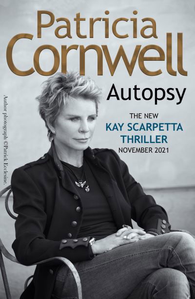 Cover for Patricia Cornwell · Autopsy - The Scarpetta Series Book 25 (Innbunden bok) (2021)