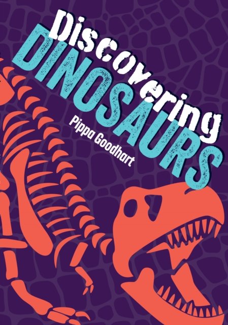 Cover for Pippa Goodhart · Discovering Dinosaurs - Big Cat for Little Wandle Fluency (Paperback Bog) (2024)