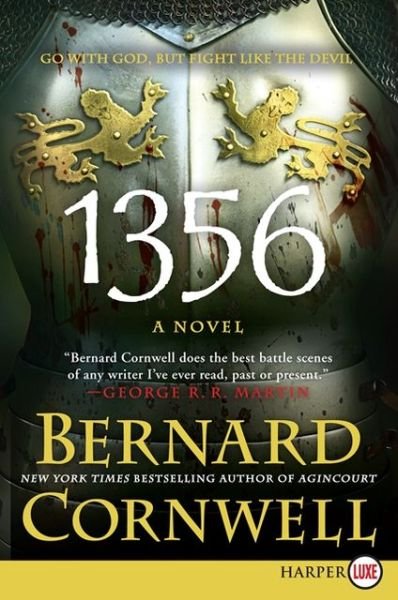 Cover for Bernard Cornwell · 1356 Lp: a Novel (Paperback Book) [Lrg edition] (2013)