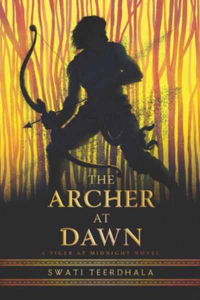 Cover for Swati Teerdhala · The Archer at Dawn - Tiger at Midnight (Paperback Book) (2021)