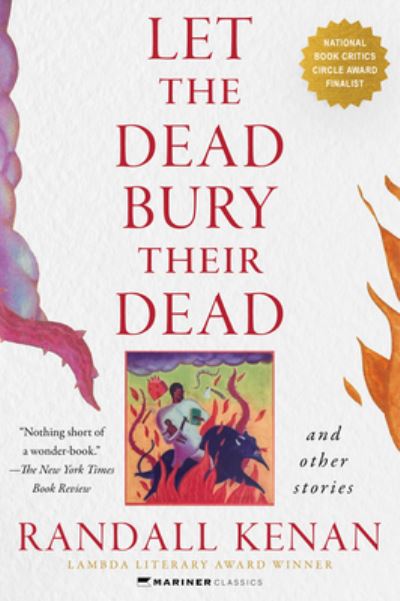 Cover for Randall Kenan · Let the Dead Bury Their Dead: And Other Stories (Taschenbuch) (2023)