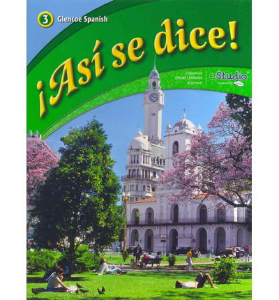 Cover for Conrad J. Schmitt · Asi se dice! Level 3, Student Edition (Hardcover Book) (2011)