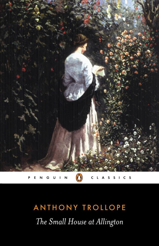 The Small House at Allington - Anthony Trollope - Books - Penguin Books Ltd - 9780140433258 - January 31, 1991