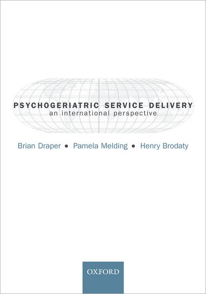 Cover for Brian Draper · Psychogeriatric Service Delivery: An international perspective (Paperback Book) (2005)