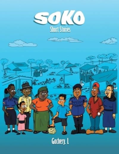 Cover for Gachery L · Soko Short Stories (Bok) (2022)
