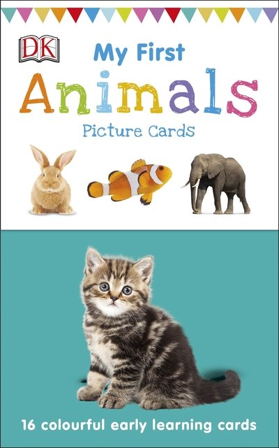 My First Animals: 16 colourful early learning cards - My First - Dk - Kirjat - Dorling Kindersley Ltd - 9780241439258 - torstai 2. tammikuuta 2020