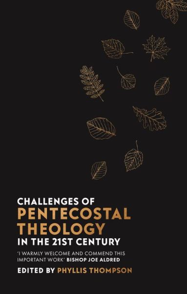 Cover for Phyllis Thompson · Challenges of Pentecostal Theology in the 21st Century (Paperback Book) (2020)