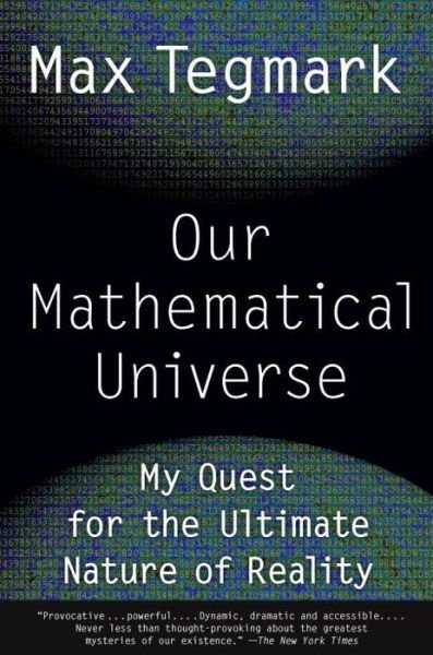 Cover for Max Tegmark · Our Mathematical Universe: My Quest for the Ultimate Nature of Reality (Vintage) (Paperback Book) (2015)