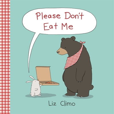 Cover for Liz Climo · Please Don't Eat Me (Inbunden Bok) (2019)