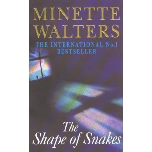 The Shape of Snakes - Minette Walters - Książki - Pan Macmillan - 9780330373258 - 3 sierpnia 2001