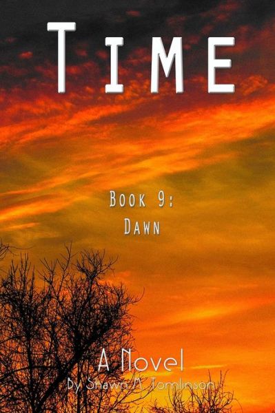Time - Shawn M. Tomlinson - Books - Lulu Press - 9780359844258 - August 9, 2019