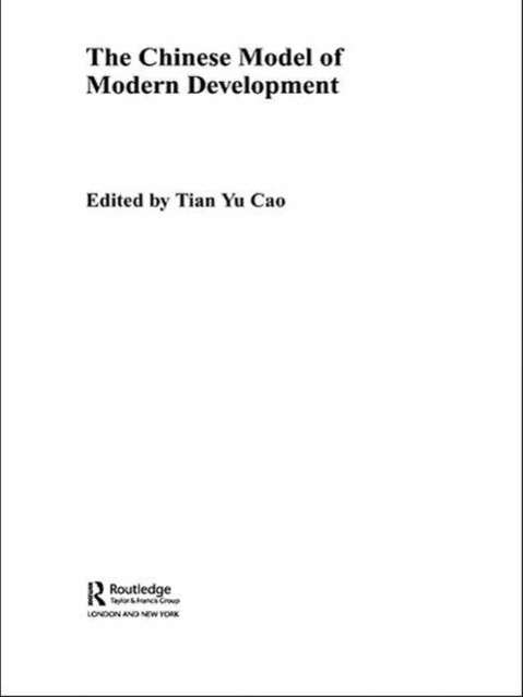 Cover for Tian Yu Cao · The Chinese Model of Modern Development - Routledge Studies on the Chinese Economy (Paperback Book) (2009)