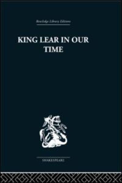 Cover for Maynard Mack · King Lear in our Time (Paperback Book) (2010)