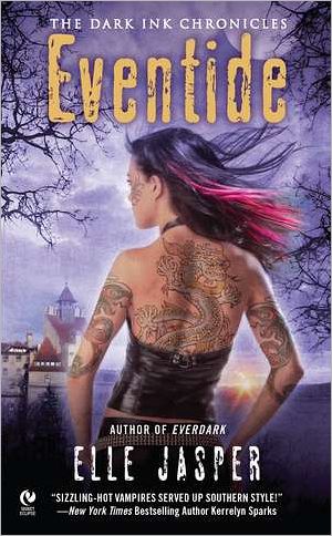 Cover for Elle Jasper · Eventide: The Dark Ink Chronicles (Paperback Book) (2012)