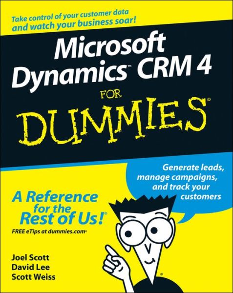 Cover for Scott, Joel (Computer Control Corporation, Bloomfield, Connecticut) · Microsoft Dynamics CRM 4 For Dummies (Paperback Book) (2008)