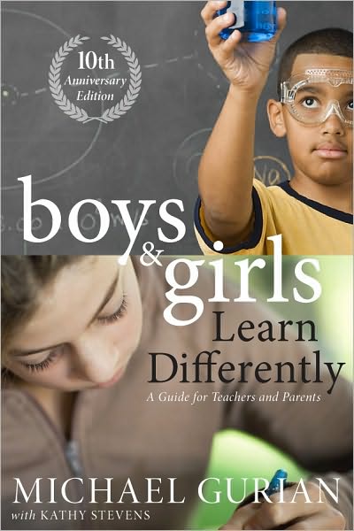 Boys and Girls Learn Differently! A Guide for Teachers and Parents - Michael Gurian - Livros - John Wiley & Sons Inc - 9780470608258 - 27 de outubro de 2010