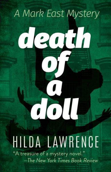 Death of a Doll: a Mark East Mystery - Hilda Lawrence - Books - Dover Publications Inc. - 9780486832258 - April 26, 2019