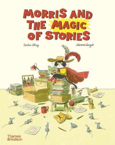Cover for Didier Levy · Morris and the Magic of Stories (Gebundenes Buch) (2023)