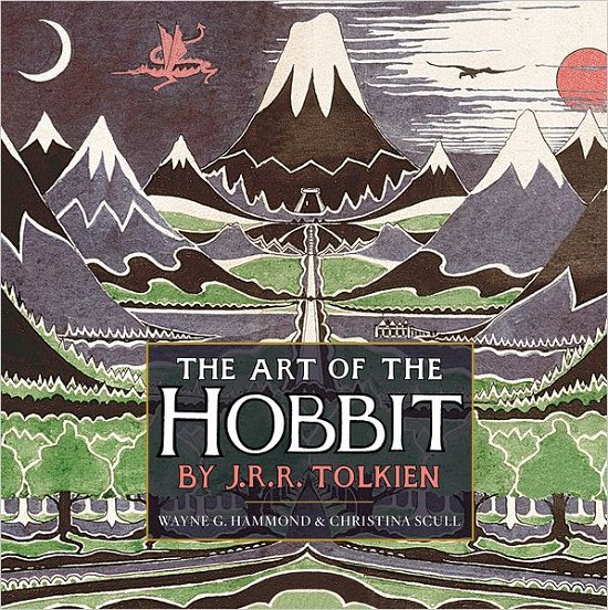 Cover for J.R.R. Tolkien · The Art Of The Hobbit By J.r.r. Tolkien (Inbunden Bok) [First edition] (2012)