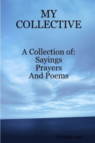 Cover for Michelle Jean · My Collective (Book) (2007)