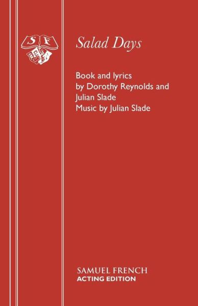 Cover for Dorothy Reynolds · Salad Days (Libretto) - Acting Edition S. (Paperback Book) (1956)