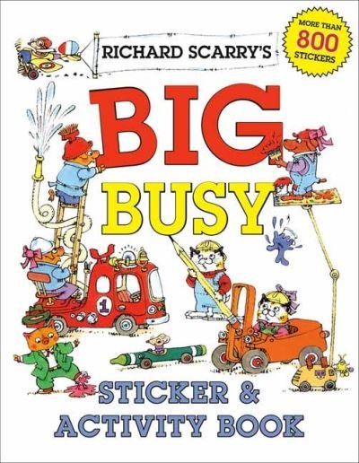 Richard Scarry's Big Busy Sticker and Activity Book - Richard Scarry - Livros - Random House USA Inc - 9780593426258 - 4 de maio de 2021
