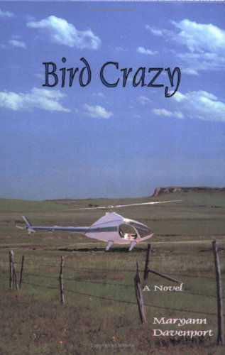 Cover for Maryann Davenport · Bird Crazy: a Novel (Paperback Book) (2003)