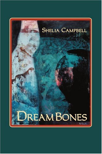 Cover for Shelia Campbell · Dreambones (Paperback Book) (2005)