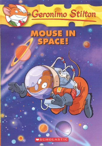 Cover for Geronimo Stilton · Mouse in Space! (Turtleback School &amp; Library Binding Edition) (Geronimo Stilton (Numbered)) (Hardcover Book) [Reprint edition] (2013)