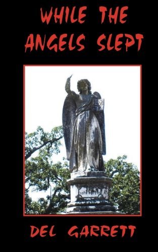 Cover for Del Garrett · While the Angels Slept (Pocketbok) (2011)