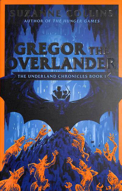 Cover for Suzanne Collins · Gregor the Overlander - The Underland Chronicles (Paperback Book) (2020)