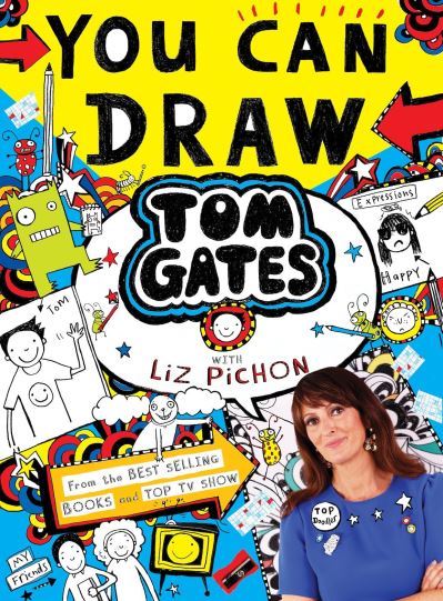 You Can Draw Tom Gates with Liz Pichon - Liz Pichon - Books - Scholastic - 9780702316258 - March 31, 2022