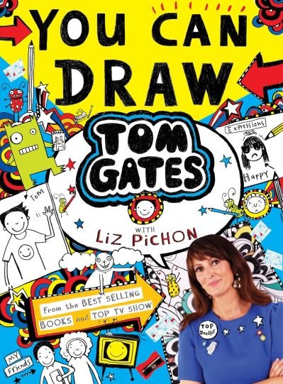 You Can Draw Tom Gates with Liz Pichon - Liz Pichon - Boeken - Scholastic - 9780702316258 - 31 maart 2022