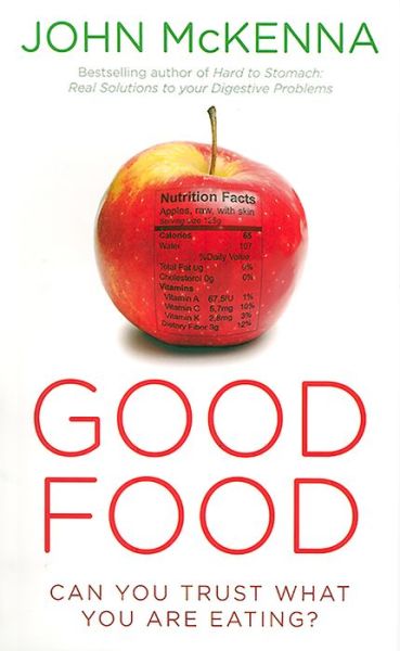 Cover for John Mckenna · Good Food: Can You Trust What You Are Eating? (Paperback Book) (2014)