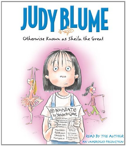 Cover for Judy Blume · Otherwise Known As Sheila the Great (The Fudge Seres) (Audiobook (CD)) [Unabridged edition] (2007)