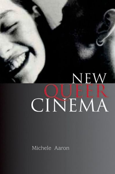 Cover for Michele Aaron · New Queer Cinema: A Critical Reader (Paperback Book) (2004)